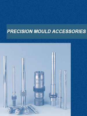 Precision Mould Accessories